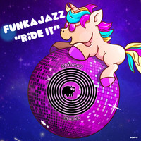 Funkajazz - Ride It (Original Mix)