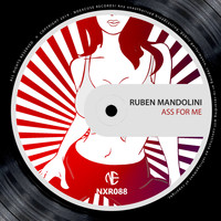 Ruben Mandolini - Ass For Me (Original Mix)