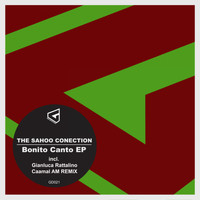 The Sahoo Conection - Bonito Canto EP