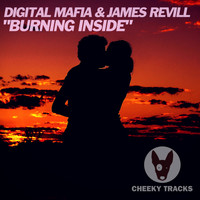 Digital Mafia & James Revill - Burning Inside