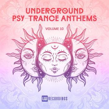 Various Artists - Underground Psy-Trance Anthems, Vol. 10