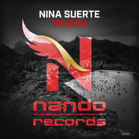 Nina Suerte - Whistle