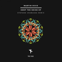 Martin Occo - Keep The Noise EP