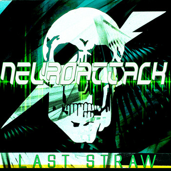 NeuroAttack - Last Straw