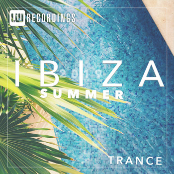 Various Artists - Ibiza Summer 2019 Trance
