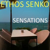 Ethos Senko - Sensations