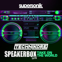 Technikore - Speakerbox 2019 (Take On The World)
