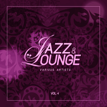 Various Artists - Jazz & Lounge, Vol. 4