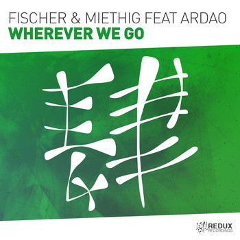 Fischer & Miethig feat ArDao - Wherever We Go