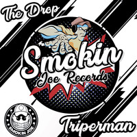 Triperman - The Drop