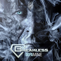 Breakless - Dopamine