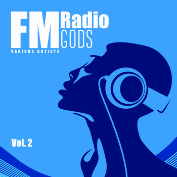 Various Artists - FM Radio Gods, Vol. 2