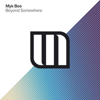 Myk Bee - Beyond Somewhere
