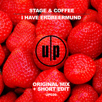 Stage & Coffee - I Have Erdbeermund