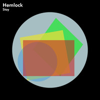 Hemlock - Stay