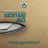 Euphorics - Backyard Jazz Ep