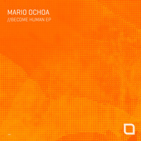 Mario Ochoa - Become Human EP