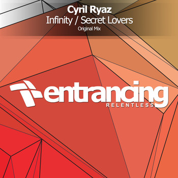 Cyril Ryaz - Infinity / Secret Lovers