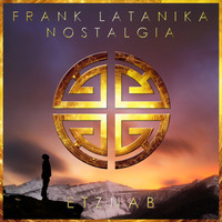 Frank Latanika - Nostalgia