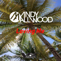 Andy Allwood - Loving Me