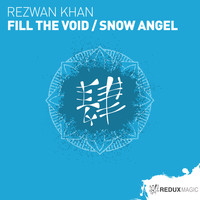 Rezwan Khan - Fill The Void / Snow Angel