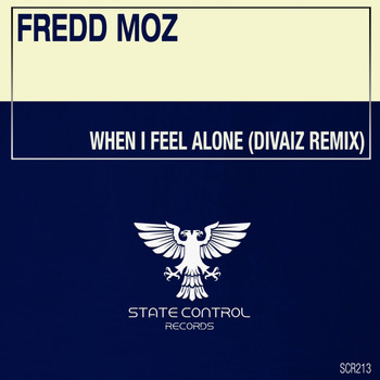 Fredd Moz - When I Feel Alone (Divaiz Remix)