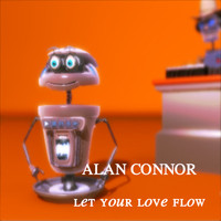 Alan Connor - Let Your Love Flow