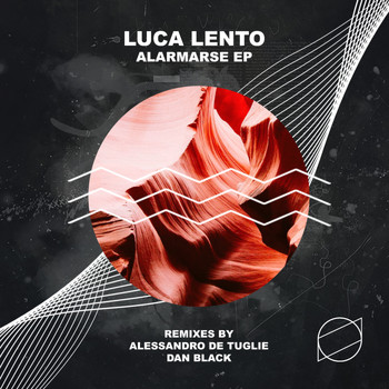Luca Lento - Alarmarse EP