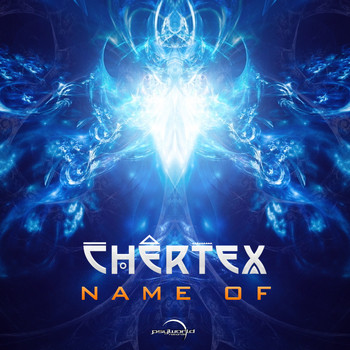 Chertex - Name Of