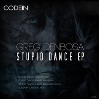 Greg Denbosa - Stupid Dance EP
