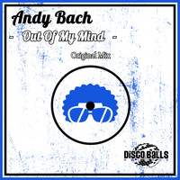 Andy Bach - Out Of My Mind