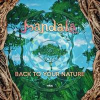 Mandala (UK) - Back To Your Nature