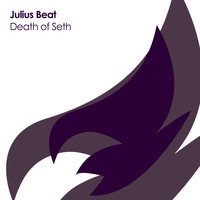 Julius Beat - Death of Seth