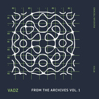 Vadz - From The Archives, Vol. 1 (Explicit)