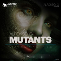 Alfonso G - Mutants