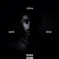 Diez - Ultra (Explicit)
