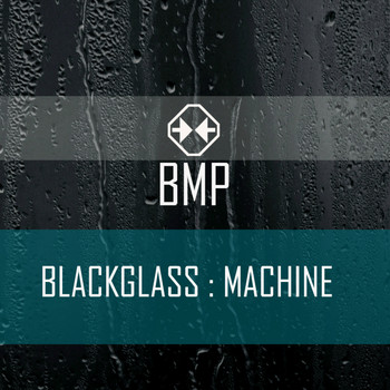 Blackglass - Machine
