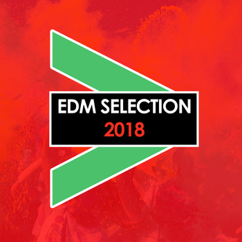 Various Artists - EDM Selection 2018