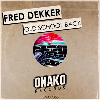 Fred Dekker - Old School Back