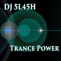 DJ 5L45H - Trance Power