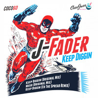 J-Fader - Keep Diggin