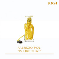 Fabrizio Poli - Is Like That