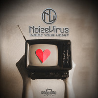 NoizeVirus - Inside Your Heart