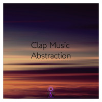 Clap Music - Abstraction