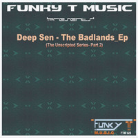Deep Sen - The Badlands_Ep