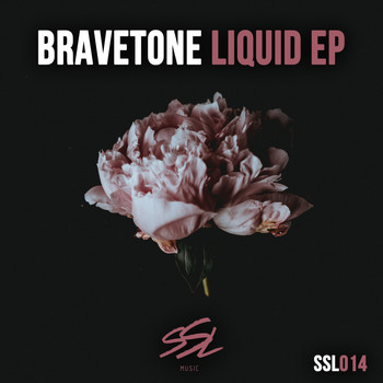 Bravetone - Liquid EP