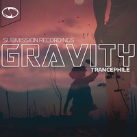 Trancephile - Gravity