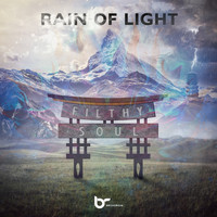FilthySoul - Rain Of Light