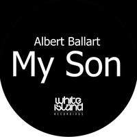 Albert Ballart - My Son