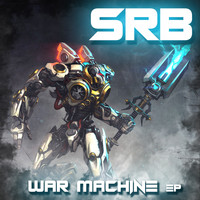 SRB - War Machine (Explicit)